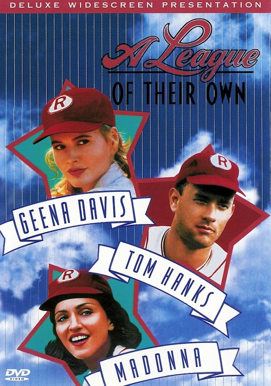 “A League of Their Own” (1992)